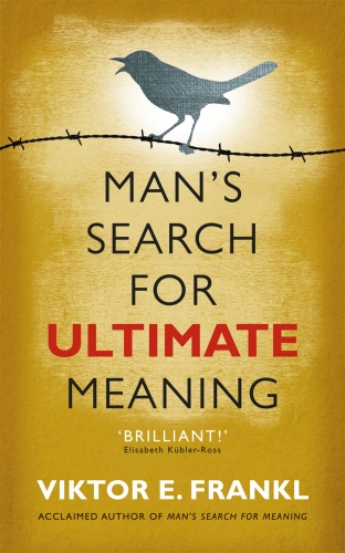 Man’s Search for Meaning